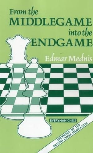 Seller image for From the Middlegame into the Endgame for sale by GreatBookPrices