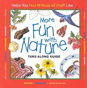 Imagen del vendedor de More Fun With Nature : Take-Along Guide a la venta por GreatBookPrices