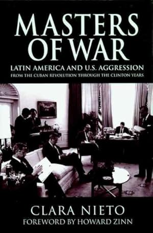 Immagine del venditore per Masters of War : Latin America and United States Aggression from the Cuban Revolution Through the Clinton Years venduto da GreatBookPrices