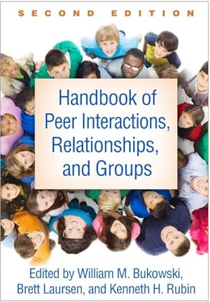 Imagen del vendedor de Handbook of Peer Interactions, Relationships, and Groups a la venta por GreatBookPrices