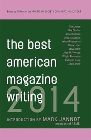 Bild des Verkufers fr Best American Magazine Writing 2014 zum Verkauf von GreatBookPrices