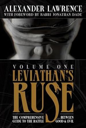 Seller image for Leviathan's Ruse, Vol. 1: The Comprehensive Guide to the Battle Between Good and Evil for sale by GreatBookPrices