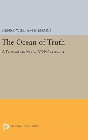 Immagine del venditore per Ocean of Truth : A Personal History of Global Tectonics venduto da GreatBookPrices