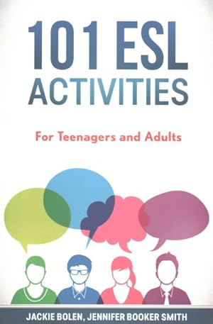 Imagen del vendedor de 101 ESL Activities : For Teenagers and Adults a la venta por GreatBookPrices