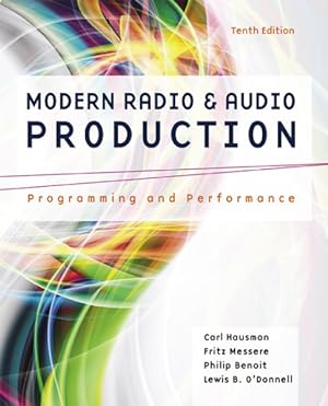 Immagine del venditore per Modern Radio and Audio Production : Programming and Performance venduto da GreatBookPrices