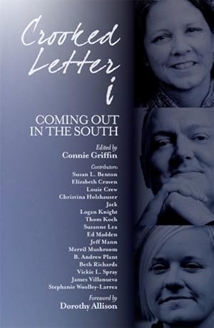 Imagen del vendedor de Crooked Letter i : Coming Out in the South a la venta por GreatBookPrices