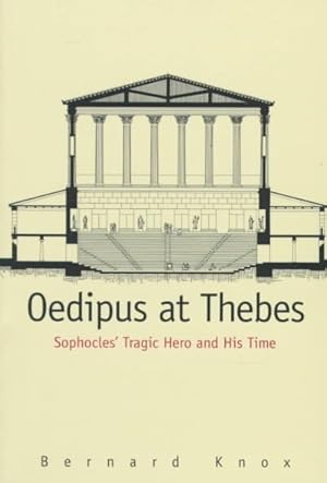 Seller image for Oedipus at Thebes : Sophocles' Tragic Hero and His Time for sale by GreatBookPrices