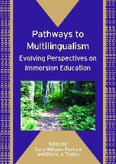 Seller image for Pathways To Multilingualism : Evolving Perspectives on Immersion Education for sale by GreatBookPrices