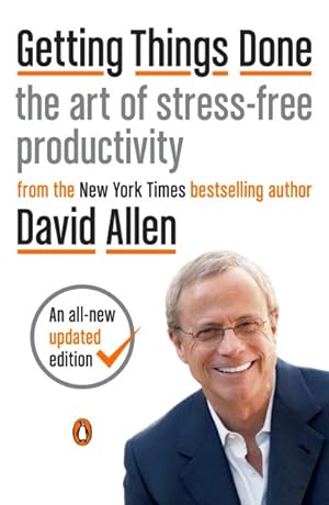 Bild des Verkufers fr Getting Things Done : The Art of Stress-Free Productivity zum Verkauf von GreatBookPrices