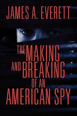 Immagine del venditore per Making and Breaking of an American Spy venduto da GreatBookPrices
