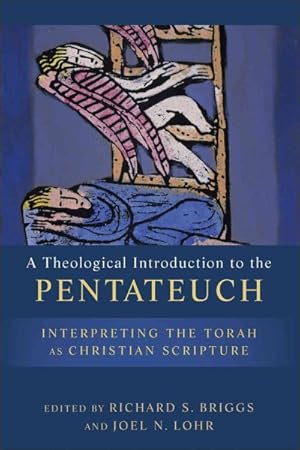 Seller image for Theological Introduction to the Pentateuch : Interpreting the Torah As Christian Scripture for sale by GreatBookPrices
