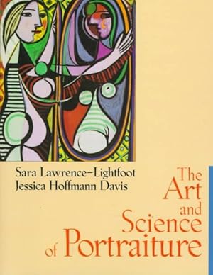 Seller image for Art and Science of Portraiture : Sara Lawrence-Lightfoot, Jessica Hoffmann Davis for sale by GreatBookPrices