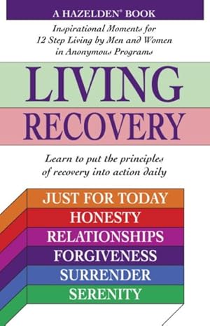 Seller image for Living Recovery : Inspirational Moments For 12 Step Living for sale by GreatBookPrices