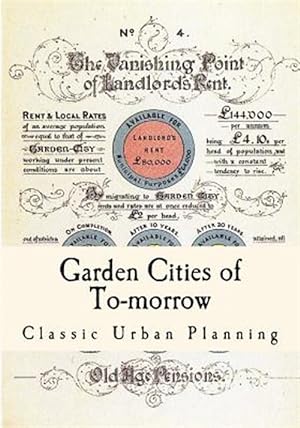 Image du vendeur pour Garden Cities of To-morrow : Urban Planning mis en vente par GreatBookPrices