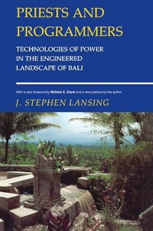 Seller image for Priests and Programmers : Technologies of Power in the Engineered Landscape of Bali for sale by GreatBookPrices