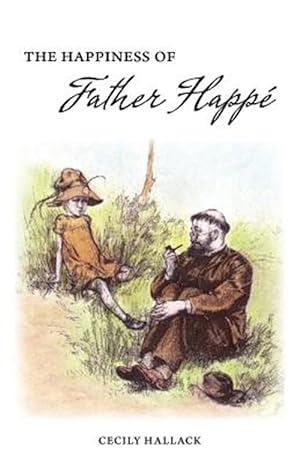 Bild des Verkufers fr The Happiness of Fr. Happ zum Verkauf von GreatBookPrices