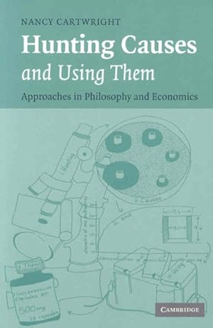 Seller image for Hunting Causes And Using Them : Approaches in Philosophy And Economics for sale by GreatBookPrices