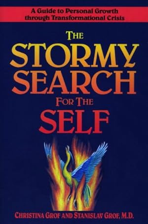 Seller image for Stormy Search for the Self : A Guide to Personal Growth Through Transformational Crisis for sale by GreatBookPrices