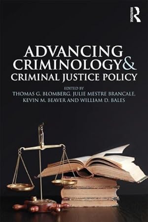 Seller image for Advancing Criminology and Criminal Justice Policy for sale by GreatBookPrices