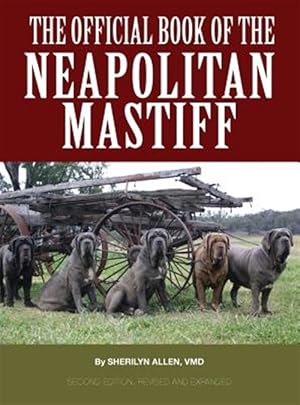 Bild des Verkufers fr Official Book of the Neapolitan Mastiff zum Verkauf von GreatBookPrices