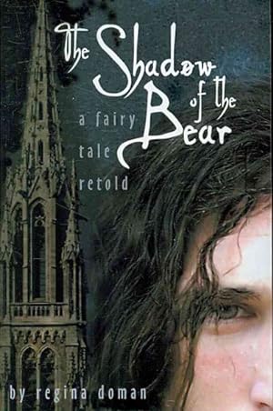 Seller image for Shadow of the Bear : A Fairy Tale Retold for sale by GreatBookPrices