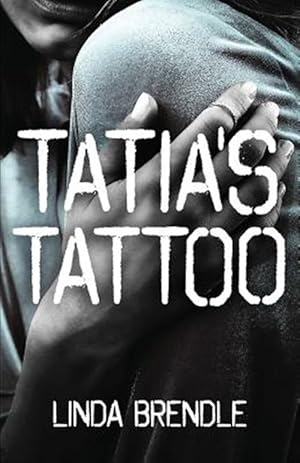 Image du vendeur pour Tatia's Tattoo mis en vente par GreatBookPrices