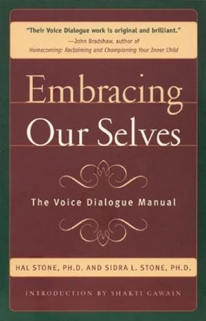 Seller image for Embracing Our Selves : The Voice Dialogue Manual for sale by GreatBookPrices