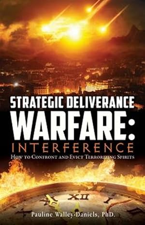 Bild des Verkufers fr Strategic Deliverance Warfare : Interference zum Verkauf von GreatBookPrices