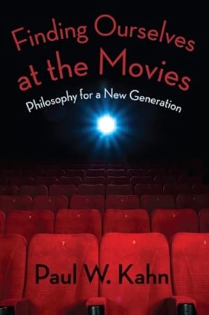 Bild des Verkufers fr Finding Ourselves at the Movies : Philosophy for a New Generation zum Verkauf von GreatBookPrices