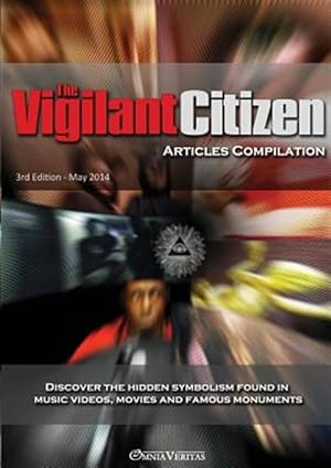 Immagine del venditore per The Vigilant Citizen - Articles Compilation venduto da GreatBookPrices