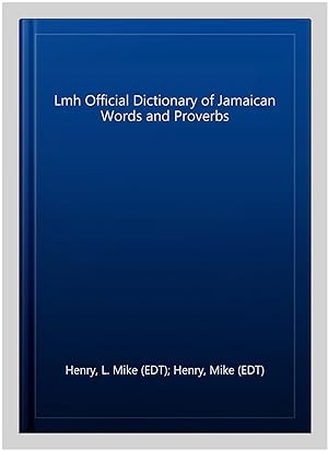 Imagen del vendedor de Lmh Official Dictionary of Jamaican Words and Proverbs a la venta por GreatBookPrices