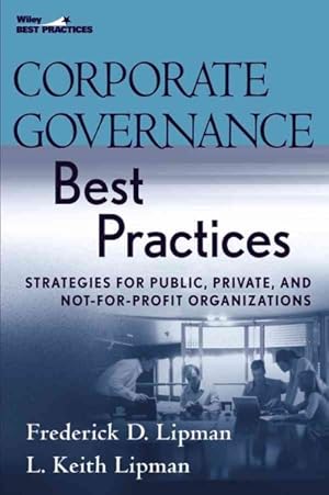 Image du vendeur pour Corporate Governance Best Practices : Strategies for Public, Private, and Not-for-profit Organizations mis en vente par GreatBookPrices