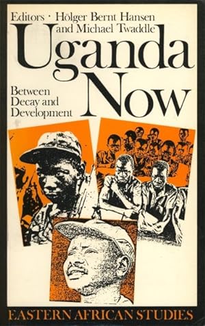 Seller image for Uganda Now: Between Decay and Development for sale by GreatBookPrices