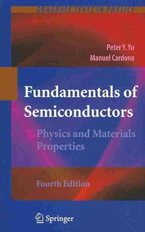 Immagine del venditore per Fundamentals of Semiconductors : Physics and Materials Properties venduto da GreatBookPrices