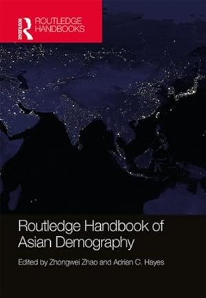 Imagen del vendedor de Routledge Handbook of Asian Demography a la venta por GreatBookPrices