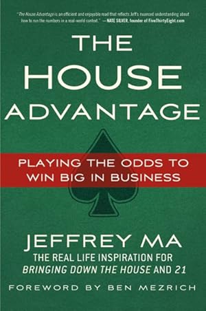 Seller image for House Advantage : Playing the Odds to Win Big in Business for sale by GreatBookPrices