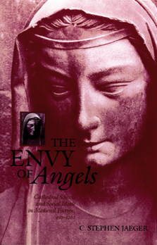 Bild des Verkufers fr Envy of Angels : Cathedral Schools and Social Ideals in Medieval Europe, 950-1200 zum Verkauf von GreatBookPrices