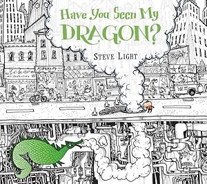 Imagen del vendedor de Have You Seen My Dragon? a la venta por GreatBookPrices