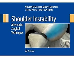 Imagen del vendedor de Shoulder Instability : Alternative Surgical Techniques a la venta por GreatBookPrices