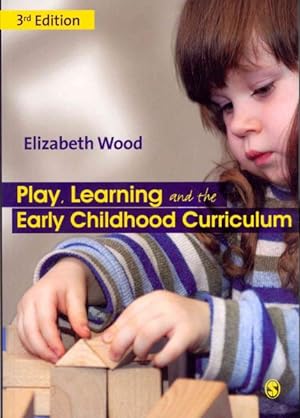 Seller image for Play, Learning and the Early Childhood Curriculum for sale by GreatBookPrices