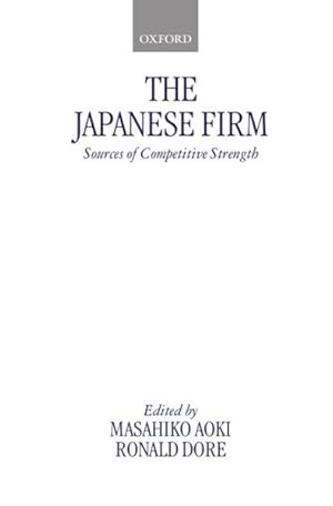 Immagine del venditore per Japanese Firm : The Sources of Competitive Strength venduto da GreatBookPrices