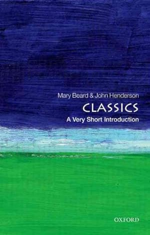 Seller image for Classics : A Very Short Introduction for sale by GreatBookPrices