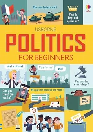 Seller image for Usborne Politics for Beginners for sale by GreatBookPrices