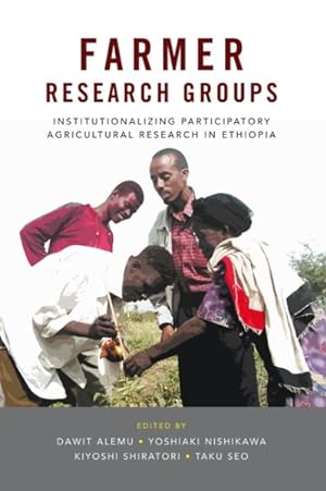 Seller image for Farmer Research Groups : Institutionalizing Participatory Agricultural Research in Ethiopia for sale by GreatBookPrices