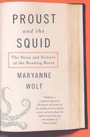 Bild des Verkufers fr Proust and the Squid : The Story and Science of the Reading Brain zum Verkauf von GreatBookPrices