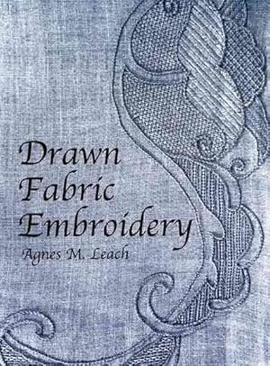 Imagen del vendedor de Drawn Fabric Embroidery a la venta por GreatBookPrices