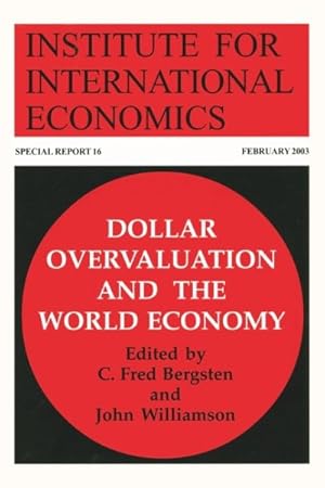 Immagine del venditore per Dollar Overvaluation and the World Economy venduto da GreatBookPrices