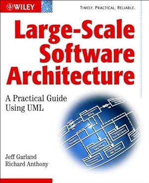 Seller image for Large-Scale Software Architecture : A Practical Guide Using Uml for sale by GreatBookPrices