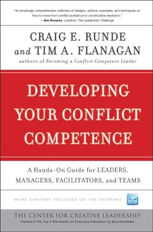 Seller image for Developing Your Conflict Competence : A Hands-on Guide for Leaders, Managers, Facilitators, and Teams for sale by GreatBookPrices