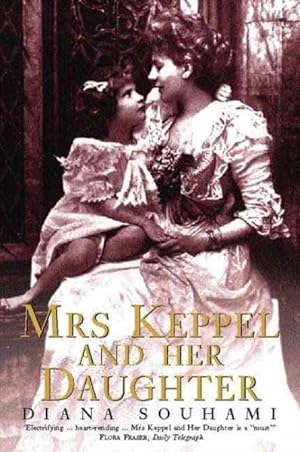 Bild des Verkufers fr Mrs Keppel and Her Daughter zum Verkauf von GreatBookPrices
